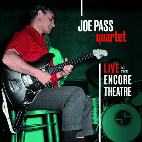 Joe Pass - Live At The Encore Theatre (Ltd. Ed. 180g) - Blind Tiger Record Club