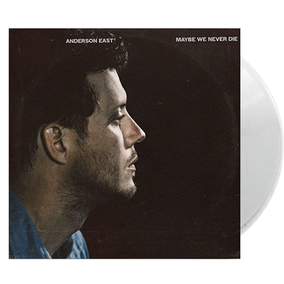 Anderson East - Maybe We Never Die (Ltd. Ed. White Vinyl) - MEMBER EXCLUSIVE - Blind Tiger Record Club