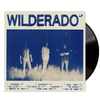 Wilderado - Wilderado (180G) - MEMBER EXCLUSIVE - Blind Tiger Record Club
