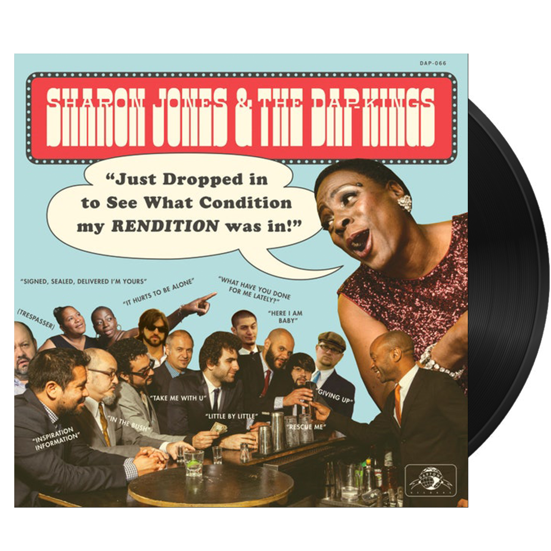 Sharon Jones & The Dap Kings - Just Dropped In (To See What Condition My Rendention Was In) - MEMBER EXCLUSIVE - Blind Tiger Record Club