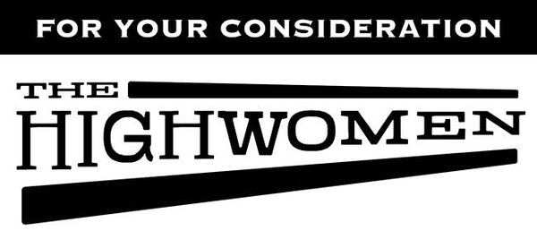 The Highwomen - The Highwomen (2XLP) - MEMBER EXCLUSIVE - Blind Tiger Record Club