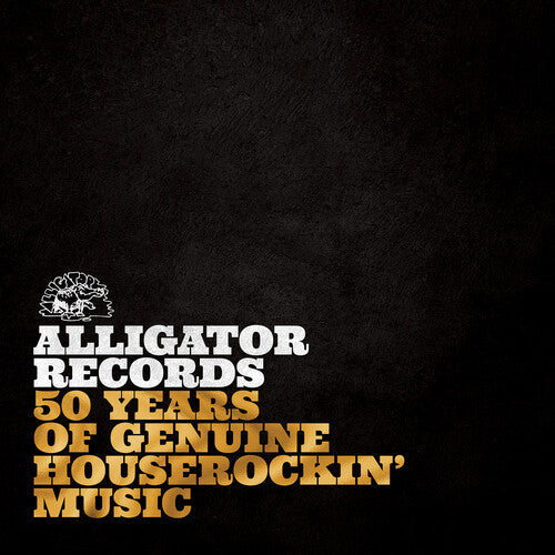 Various Artists - Alligator Records: 50 Years Of Genuine Houserockin’ Music (2XLP) - Blind Tiger Record Club