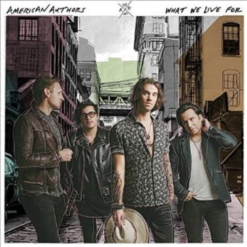 American Authors - What We Live For - Blind Tiger Record Club