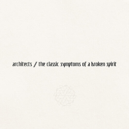 Architechs - the classic symptoms of a broken spirit [Explicit Content] - Blind Tiger Record Club