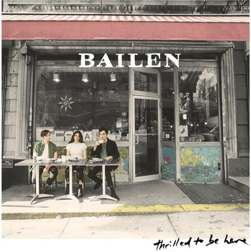 Bailen - Thrilled to Be Here - Blind Tiger Record Club