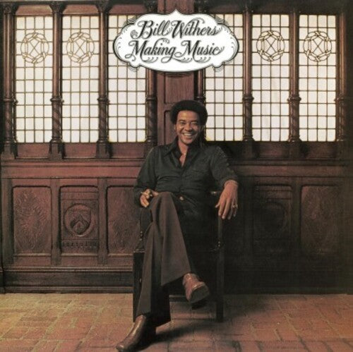 Bill Withers - Making Music (Ltd. Ed. 180G) - Blind Tiger Record Club