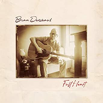 Brian Desveaux - Full Heart - Blind Tiger Record Club