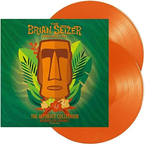 The Brian Setzer Orchestra - The Ultimate Collection Recorded Live: Volume 2 (Ltd. Ed. 180G Orange 2XLP) - Blind Tiger Record Club
