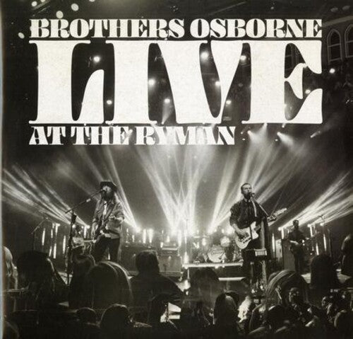 Brothers Osborne - Live At The Ryman (Ltd Ed 2xLP) - Blind Tiger Record Club