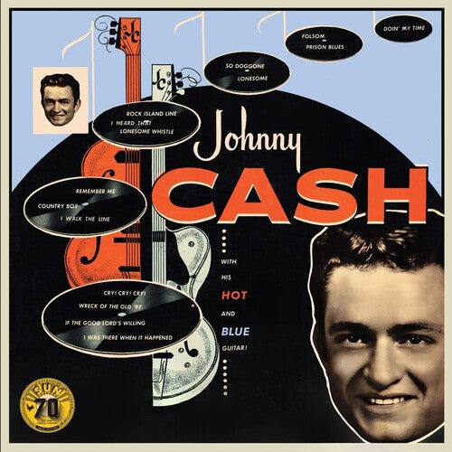 Johnny Cash - With His Hot And Blue Guitar (Sun Records 70th Anniversary) - Blind Tiger Record Club