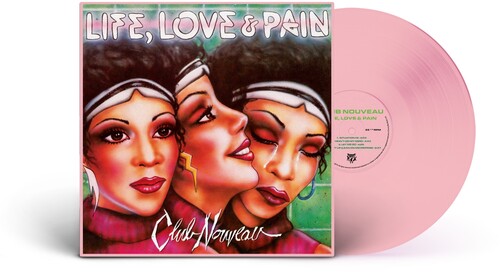 Club Nouveau - Life, Love & Pain (Ltd. Ed. Pink Vinyl, 140 Gram Vinyl) - Blind Tiger Record Club
