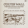 Colter Wall - Western Swing & Waltzes and Other Punchy Songs (Ltd. Ed. Natural Vinyl) - Blind Tiger Record Club