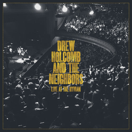 Drew Holcomb & The Neighbors - Live At The Ryman (Gold 2XLP) - Blind Tiger Record Club