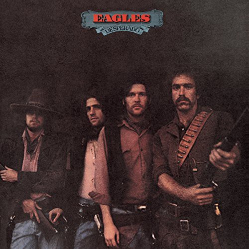 Eagles, The - Desperado (180 Gram Vinyl) - Blind Tiger Record Club