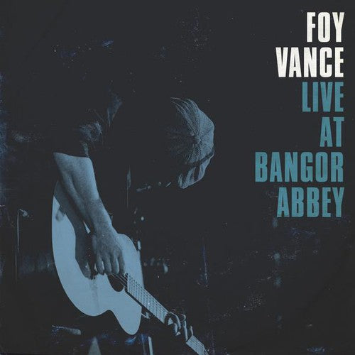 Foy Vance - Live at Bangor Abbey (2XLP) - Blind Tiger Record Club