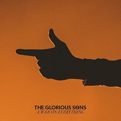 The Glorious Sons - A War On Everything (Ltd. Ed. Orange 2XLP) - Blind Tiger Record Club