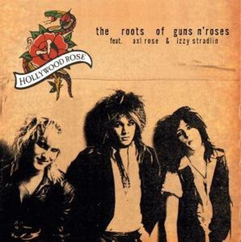 Hollywood Rose - Roots of Guns N Roses - Blind Tiger Record Club