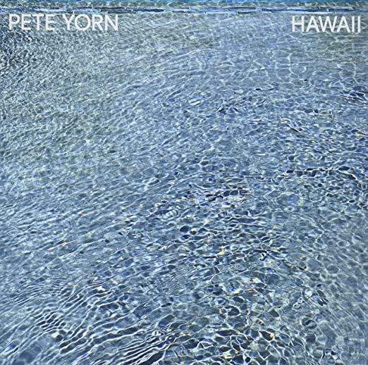 Pete Yorn - Hawaii (Ltd. Ed. Colored Vinyl) - Blind Tiger Record Club