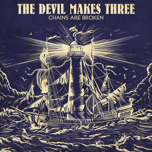 The Devil Makes Three - Chains Are Broken (Ltd. Ed. Blue/Cream vinyl) - Blind Tiger Record Club
