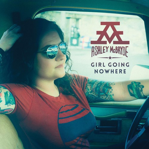 Ashley McBryde - Girl Going Nowhere - Blind Tiger Record Club
