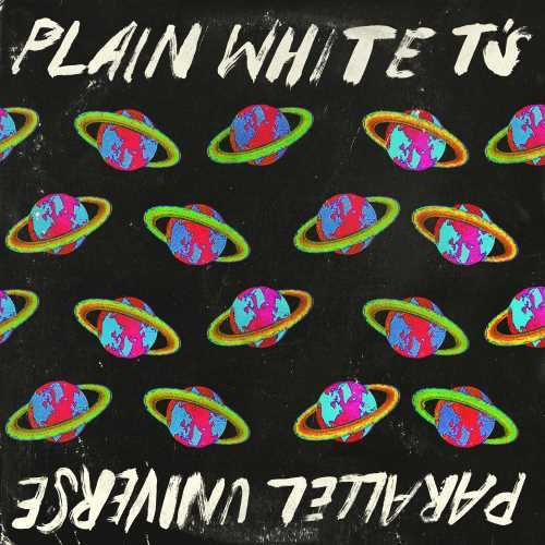 Plain White T's - Parallel Universe (2XLP) - Blind Tiger Record Club