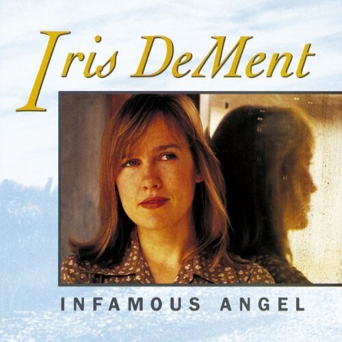 Iris DeMent - Infamous Angel (Ltd. Ed. Brown Vinyl) - Blind Tiger Record Club