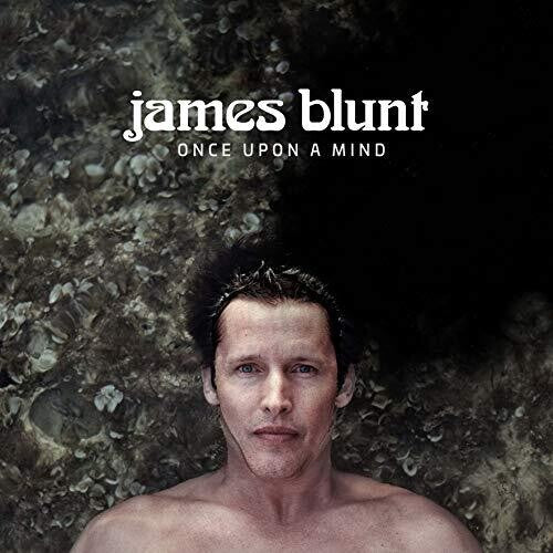 James Blunt - Once Upon A Mind - Blind Tiger Record Club