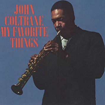 John Coltrane - My Favorite Things (Ltd. Ed. Blue Vinyl) - Blind Tiger Record Club