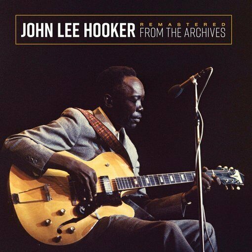 John Lee Hooker - Remastered From The Archives (Ltd. Ed. 180G Gold Vinyl) - Blind Tiger Record Club