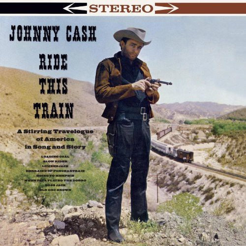 Johnny Cash - Ride This Train - Blind Tiger Record Club