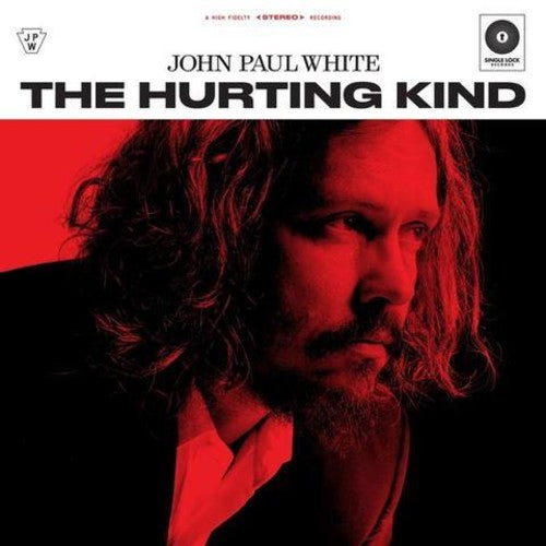 John Paul White - The Hurting Kind - Blind Tiger Record Club
