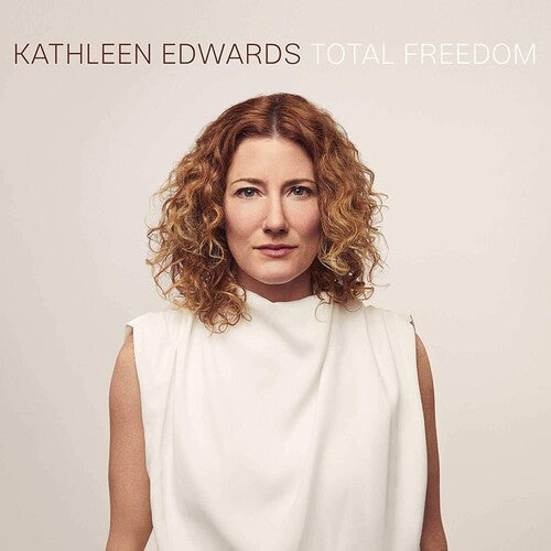 Kathleen Edwards - Total Freedom - Blind Tiger Record Club