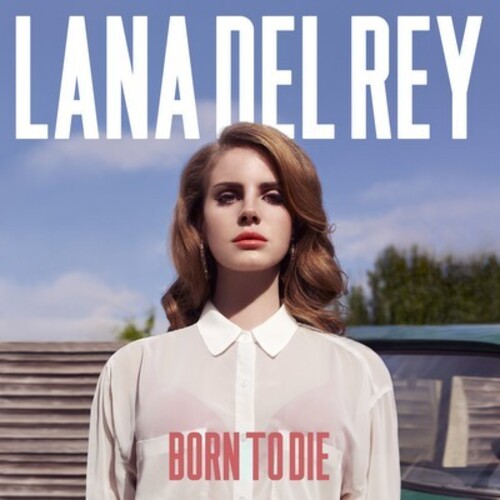 Lana Del Rey - Born to Die - Blind Tiger Record Club