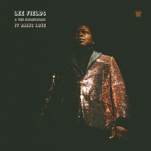 Lee Fields & The Expressions - It Rains Love - Blind Tiger Record Club