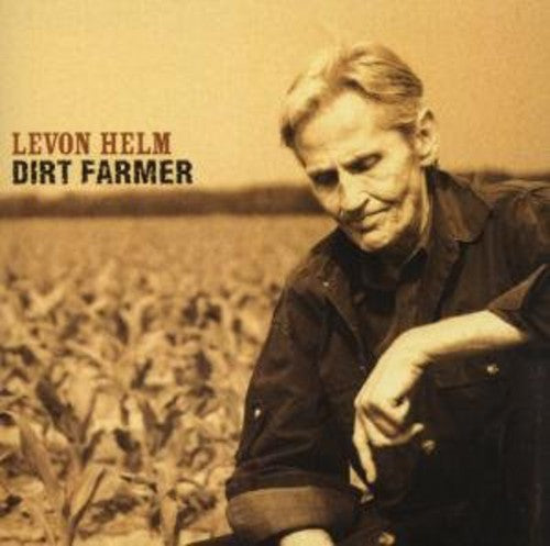 Levon Helm - Dirt Farmer - Blind Tiger Record Club