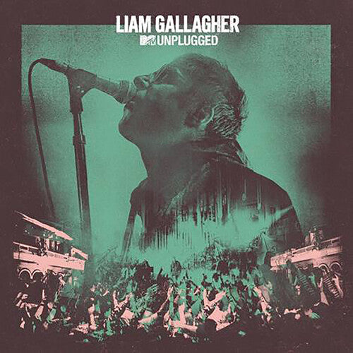 Liam Gallagher - MTV Unplugged: Live at Hull City Hall - Blind Tiger Record Club