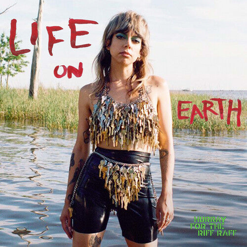 Hurray for the Riff Raff - Life on Earth (Ltd. Ed. Clear Vinyl) - Blind Tiger Record Club