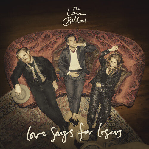 Lone Bellow -  Love Songs for Losers - Blind Tiger Record Club