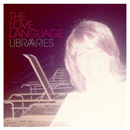 The Love Language - Libraries - Blind Tiger Record Club