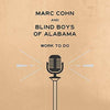 Marc Cohn and Blind Boys of Alabama - Work To Do (Rare) - MEMBERS EXCLUSIVE - Blind Tiger Record Club