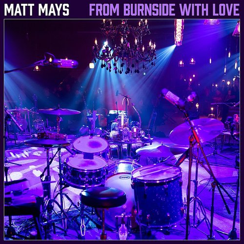 Matt Mays - From Burnside With Love (3XLP) - Blind Tiger Record Club