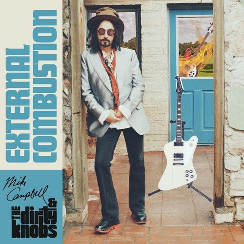 Mike Campbell & The Dirty Knobs - External Combustion - Blind Tiger Record Club