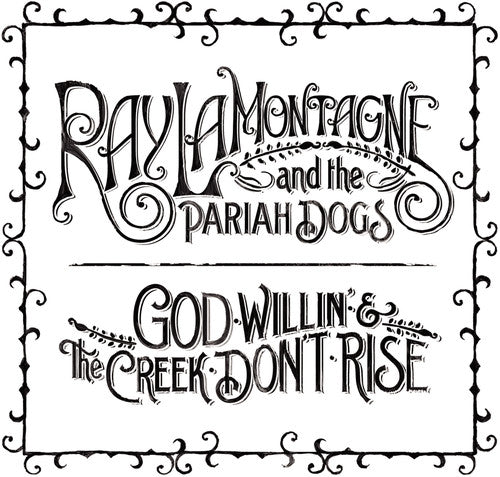 Ray LaMontagne - God Willin' and The Creek Don't Rise (180G 2XLP) - Blind Tiger Record Club