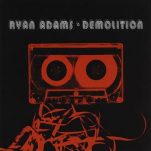 Ryan Adams - Demolition - Blind Tiger Record Club