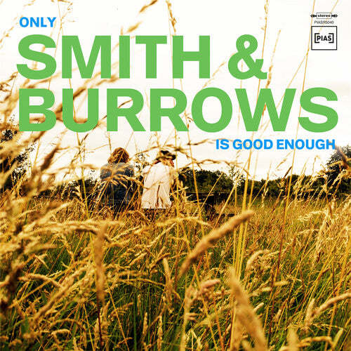 Smith & Burrows - Only Smith & Burrows Is Good Enough - Blind Tiger Record Club