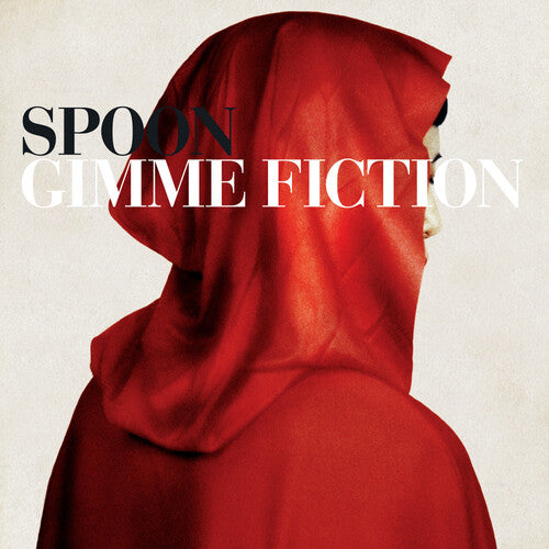 Spoon - Gimme Fiction - Blind Tiger Record Club