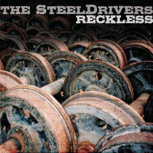 Steeldrivers - Reckless - Blind Tiger Record Club