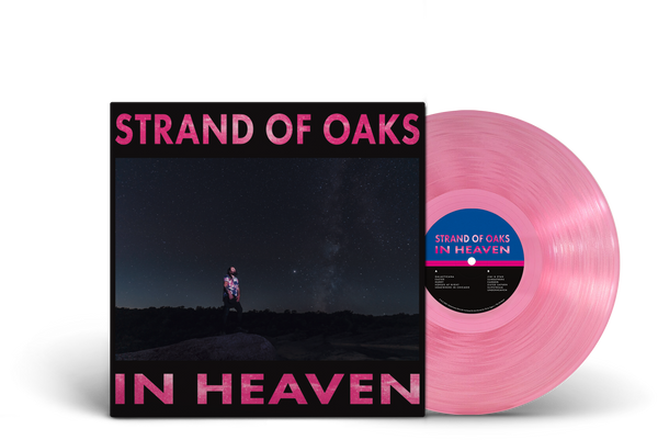 Strand of Oaks - In Heaven (Ltd. Ed. Translucent Pink Vinyl) - Blind Tiger Record Club