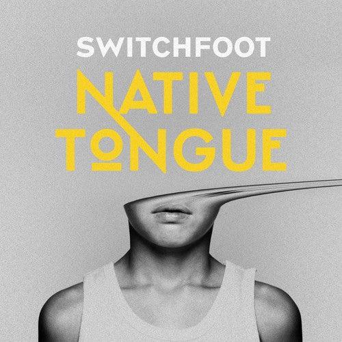 Switchfoot - Native Tongue (2XLP) - Blind Tiger Record Club