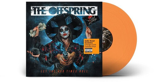 Offspring, The - Let The Bad Times Roll (Ltd. Ed. Orange Crush Vinyl) - Blind Tiger Record Club